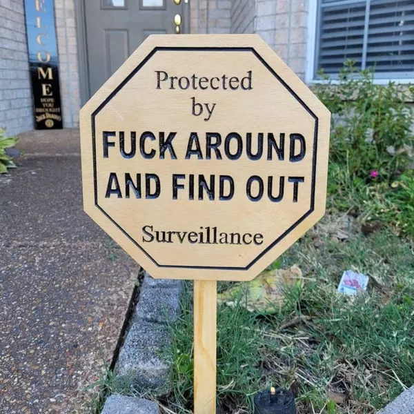 Sicherheitsschild „Fuck Around and Find Out“-Schild